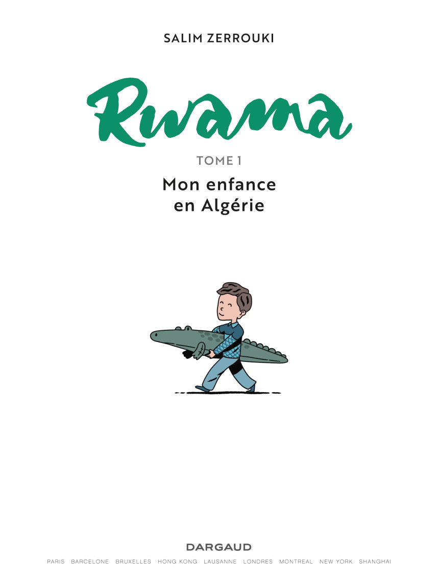 Rwama t.1 Mon enfance en Algérie