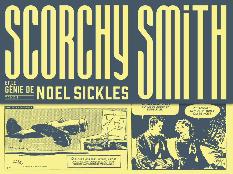 Scorchy Smith et le génie de Noel Sickles T1