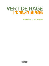 Vert de Rage Les enfants du plomb